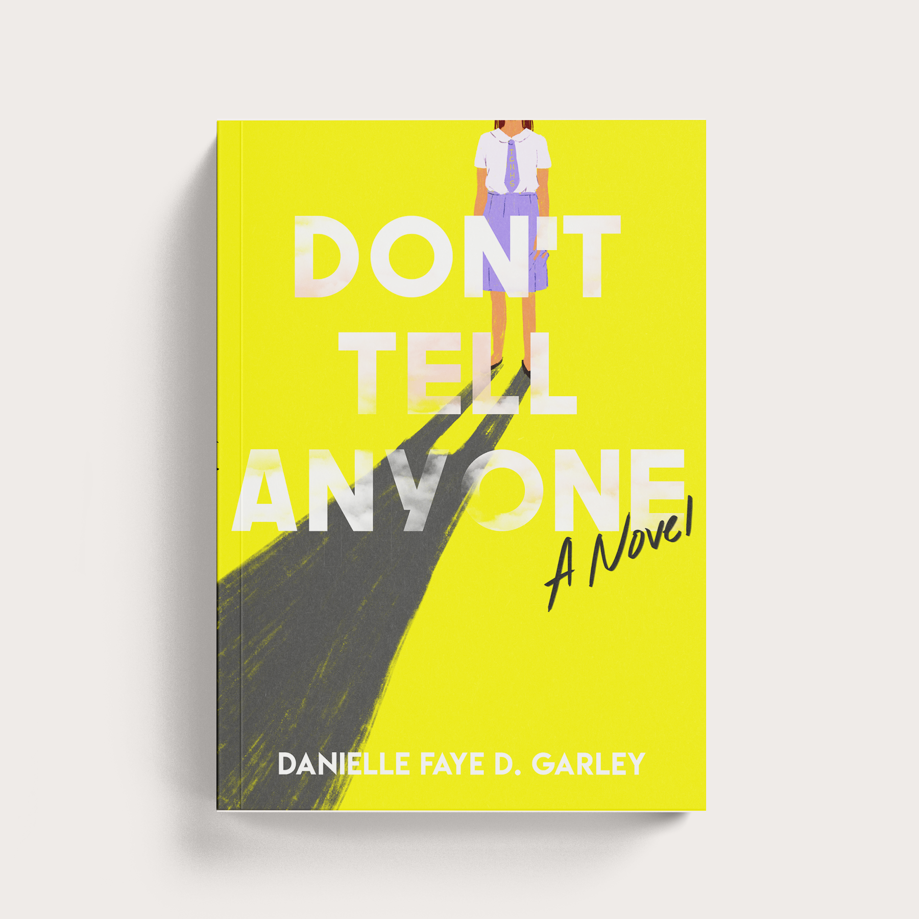 Don't Tell Anyone // Design